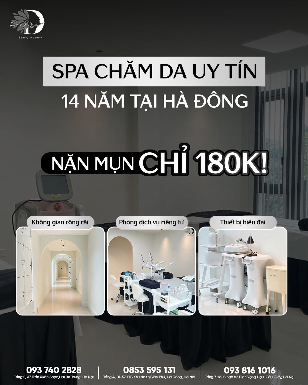  SPA CHĂM DA UY TÍN 14 NĂM TẠI HÀ ĐÔNG - NẶN MỤN CHỈ 180K! 